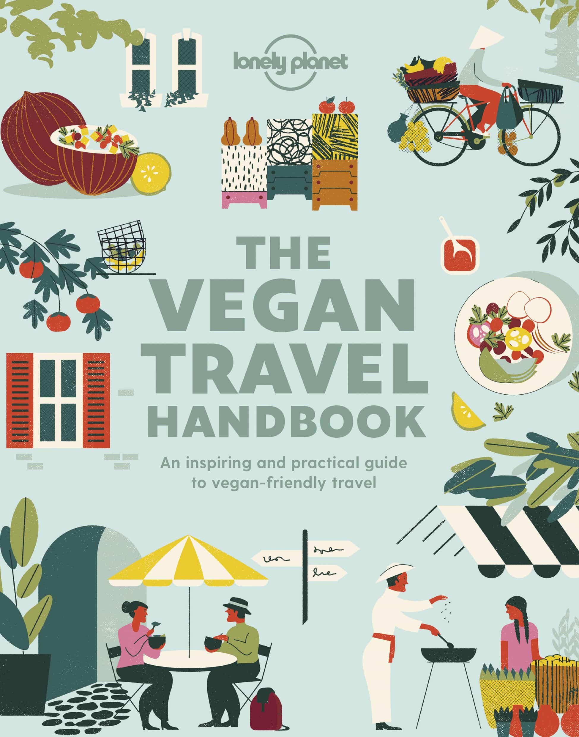 Portada del Libro Lonely Planet Vegan Travel Handbook 1 2019 de - 9781788687584