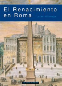 Portada del Libro El Renacimiento En Roma de Loren Partridge - 9788446024712