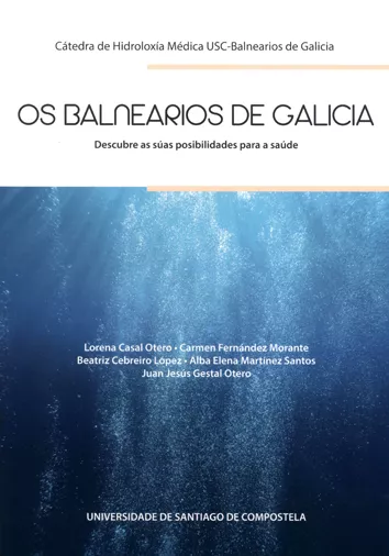 Portada del Libro Os Balnearios De Galicia de Lorena Casal Otero - 9788417595241