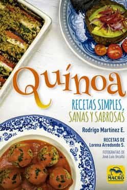 Portada del Libro Quinoa: Recetas Simples Sanas Y Sabrosas de Lorena S. Arredondo - 9788417080778