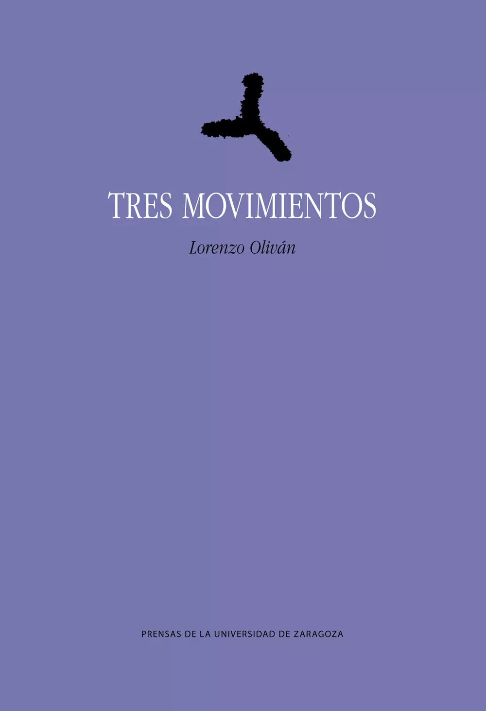 Portada del Libro Tres Movimientos de Lorenzo Olivan - 9788413400006