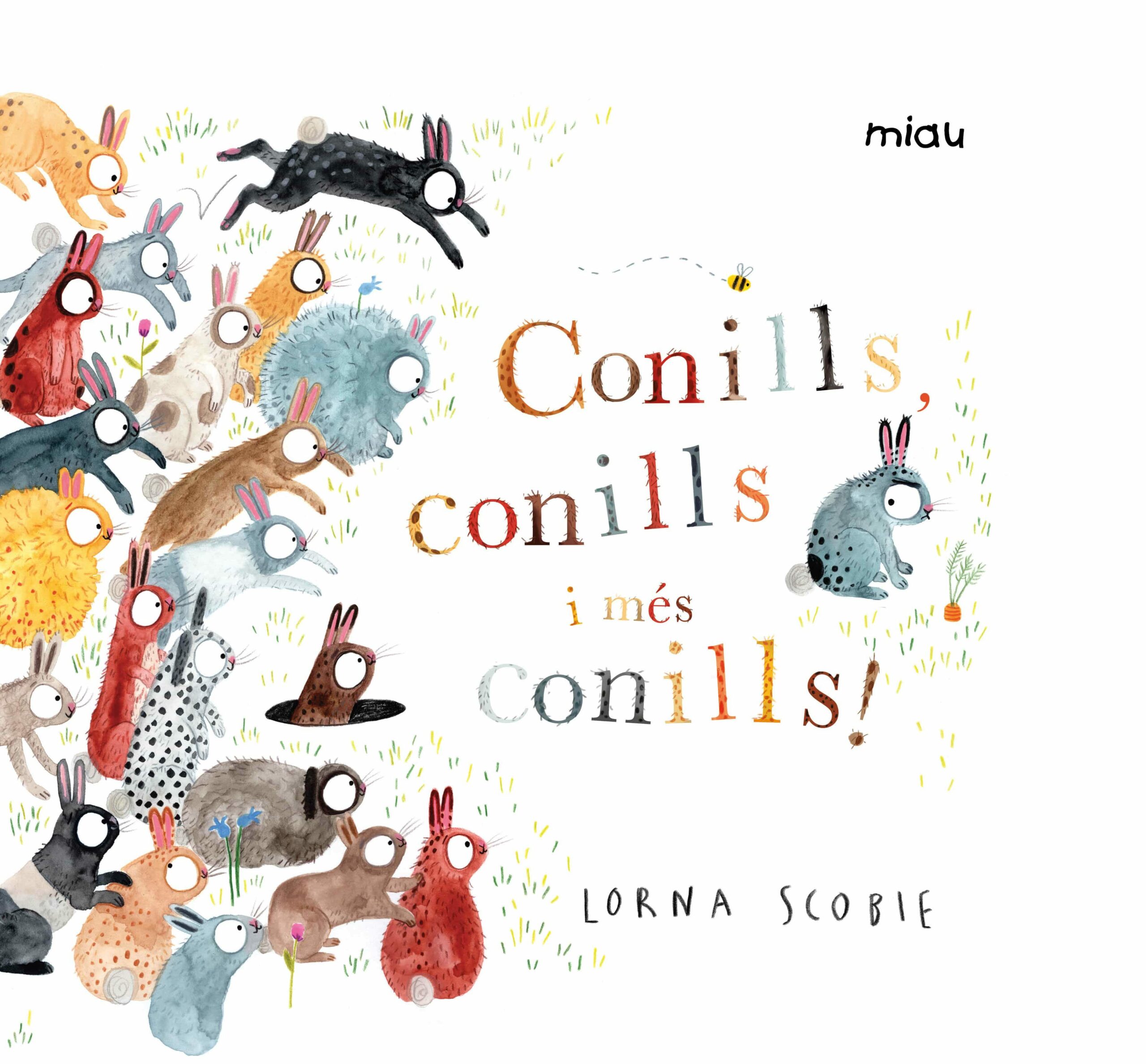 Portada del Libro Conills Conills I Mes Conills! de Lorna Scobie - 9788416082322