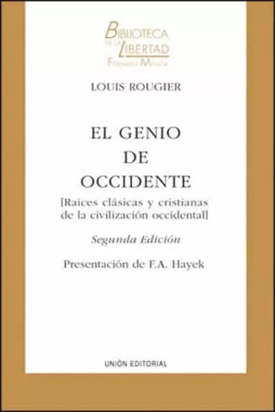 Portada del Libro El Genio De Occidente (Raices Clasicas De La Civilizacion Occiden Tal) de Louis Rougier - 9788472094130