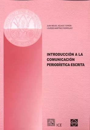 Portada del Libro Introduccion A La Comunicacion Periodistica Escrita de Lourdes Martinez Rodriguez - 9788484254362