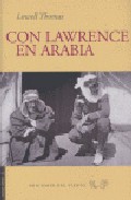 Portada del Libro Con Lawrence De Arabia de Lowell Thomas - 9788493555139