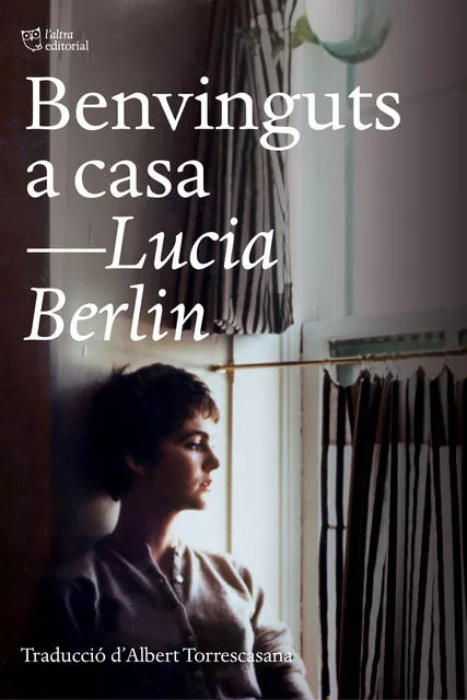 Portada del Libro Benvinguts A Casa de Lucia Berlin - 9788412006971