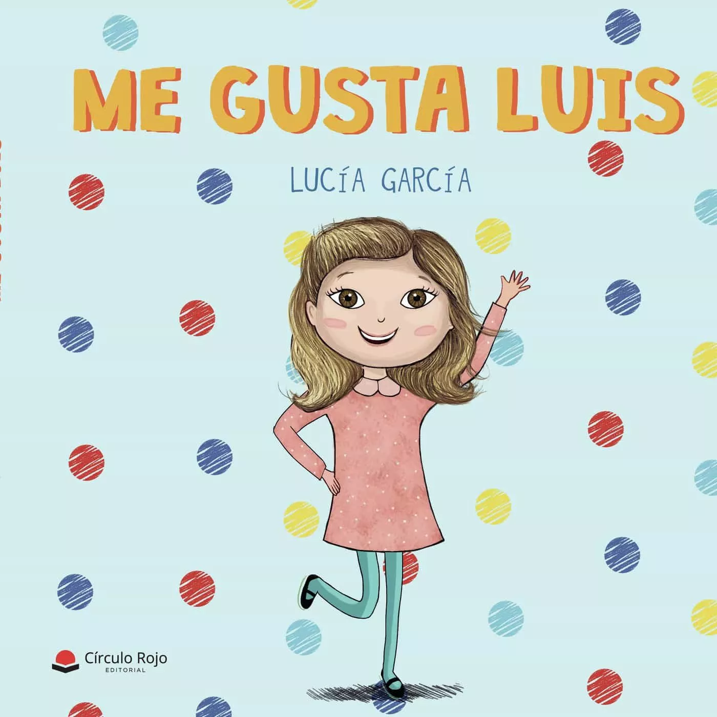 Portada del Libro Me Gusta Luis de Lucia Garcia - 9788413311005