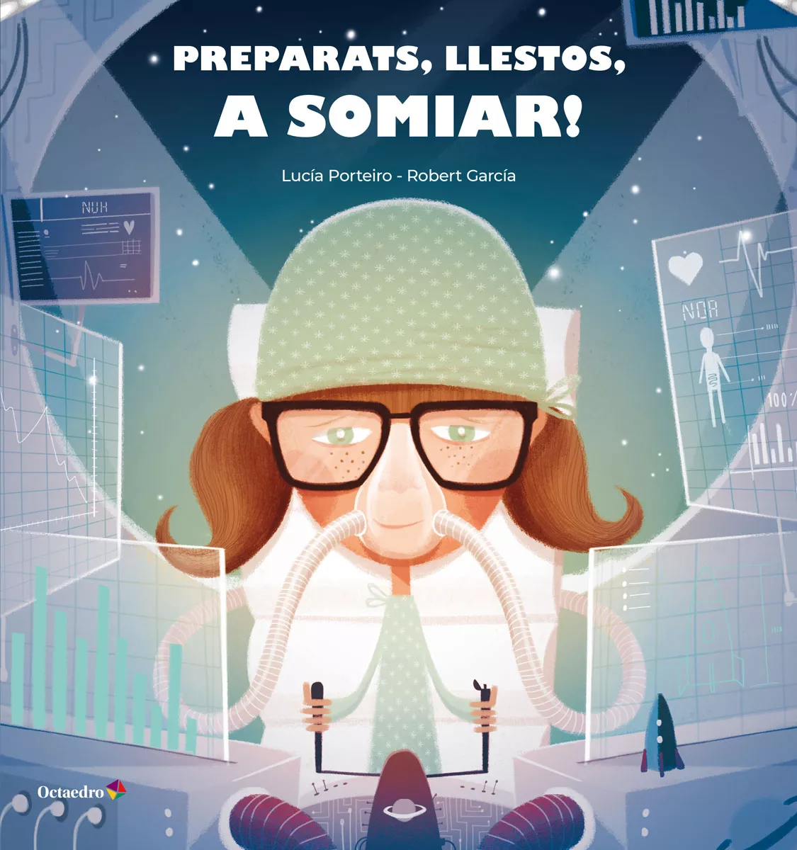 Portada del Libro Preparats Llestos A Somiar! de Lucia Portiro Mariño - 9788417667702