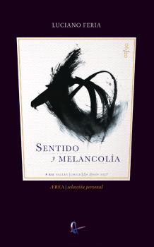 Portada del Libro Sentido Y Melancolía de Luciano Feria Hurtado - 9788418065095