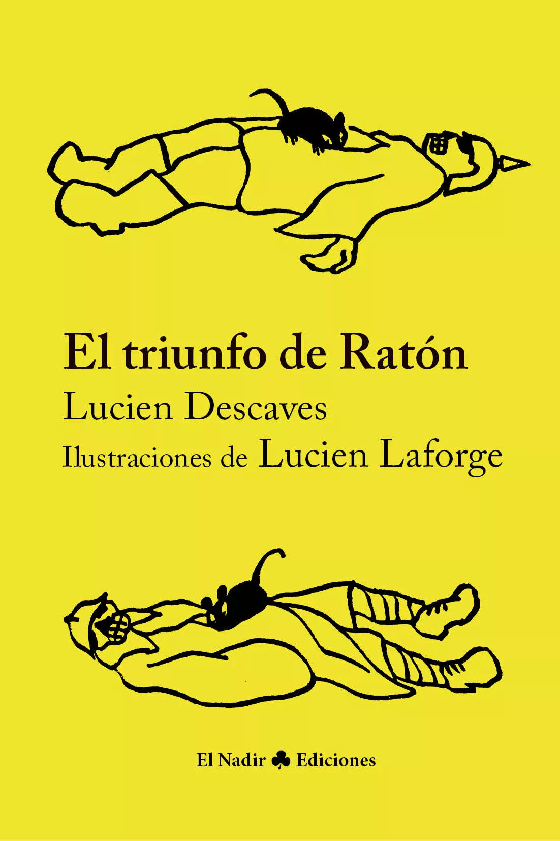 Portada del Libro El Triunfo De Ratón de Lucien Descaves - 9788494945458