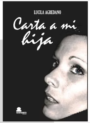 Portada del Libro Carta A Mi Hija de Lucila Agredano - 9788417995157