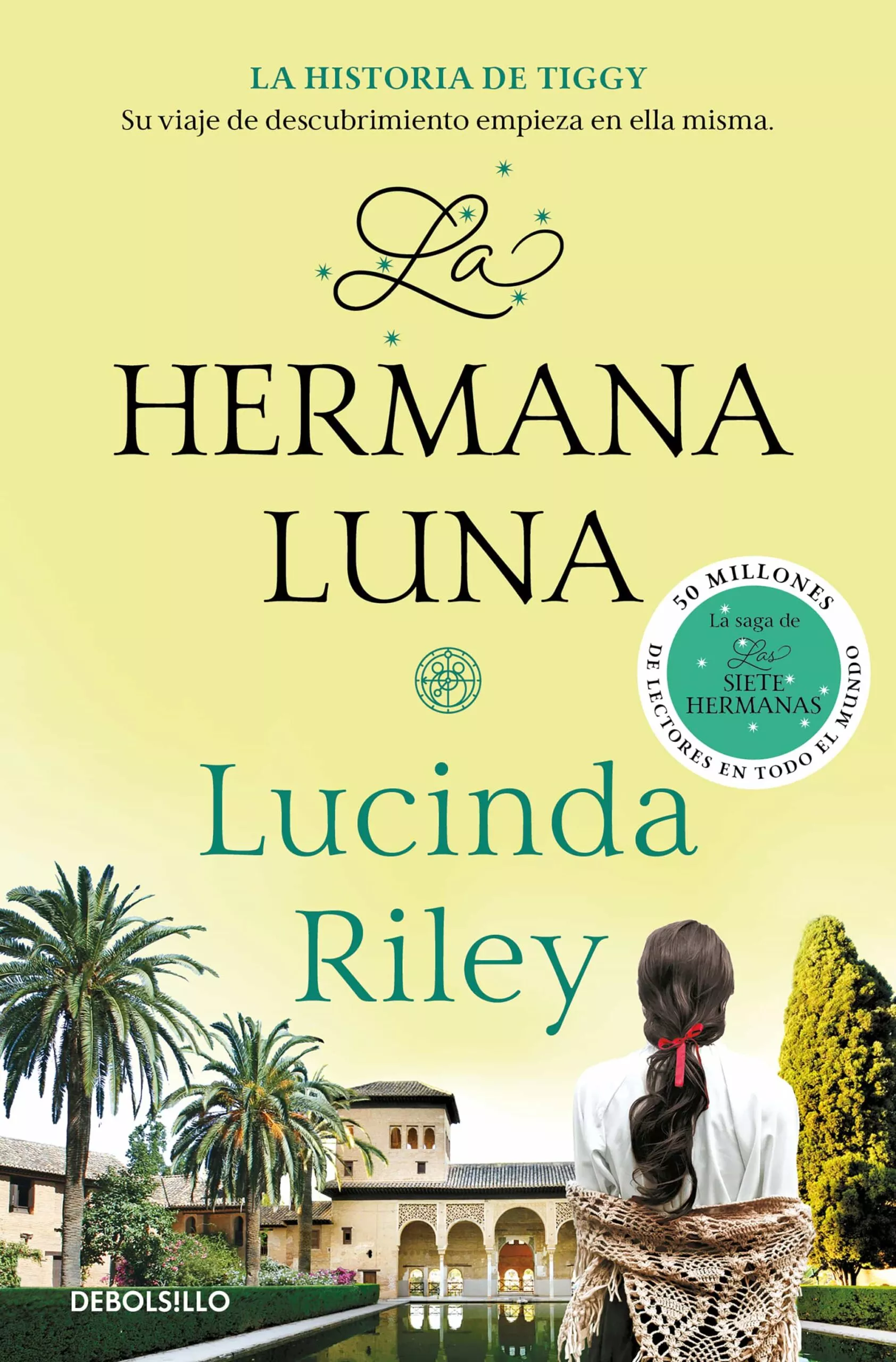 Portada del Libro La Hermana Luna (Las Siete Hermanas 5) de Lucinda Riley - 9788466351119