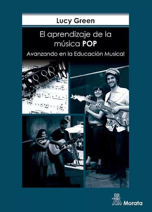Portada del Libro El Aprendizaje De La Mºsica Pop. Avanzando En La Educación Musica L de Lucy Green - 9788471129475