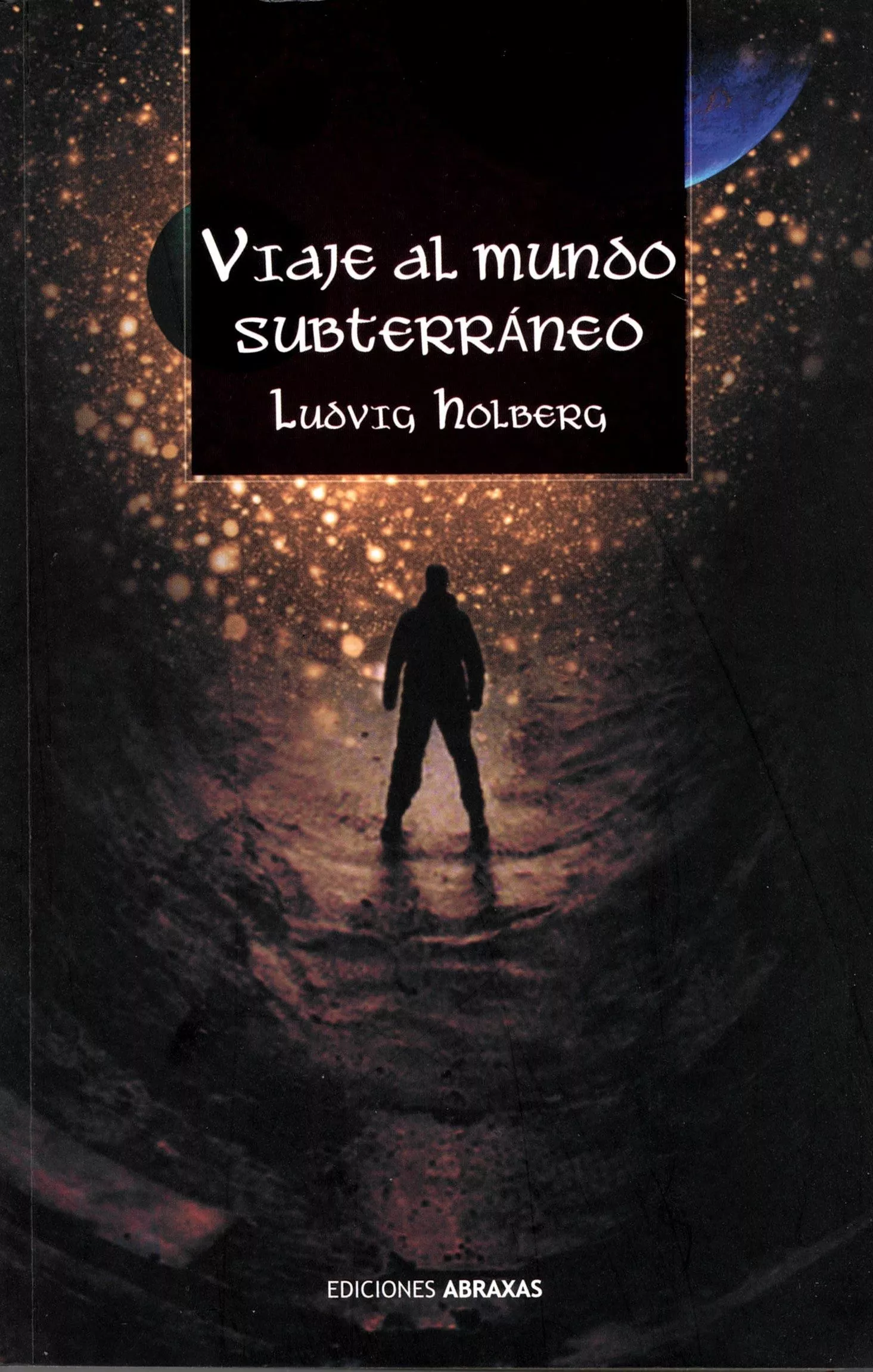 Portada del Libro Viaje Al Mundo Subterraneo de Ludvig Holberg - 9788415215462
