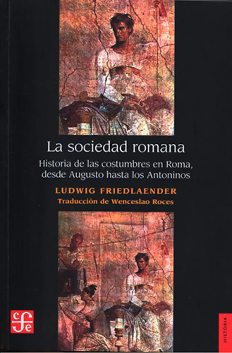 Portada del Libro La Sociedad Romana de Ludwig Friedlander - 9789681615079