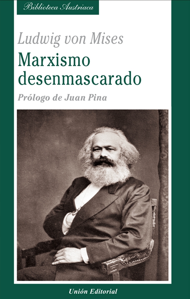 Portada del Libro Marxismo Desenmascarado de Ludwing Von Mises - 9788472097940