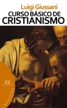 Portada del Libro Curso Basico Del Cristianismo (Obra Completa) de Luigi Giussani - 9788474908800