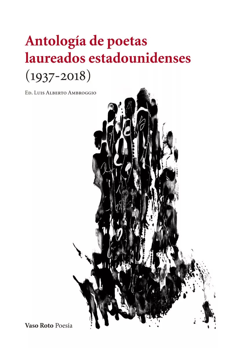 Portada Del Libro Antologia De Poetas Laureados Estadounidenses De Luis Alberto Ambroggio - 9788412070910