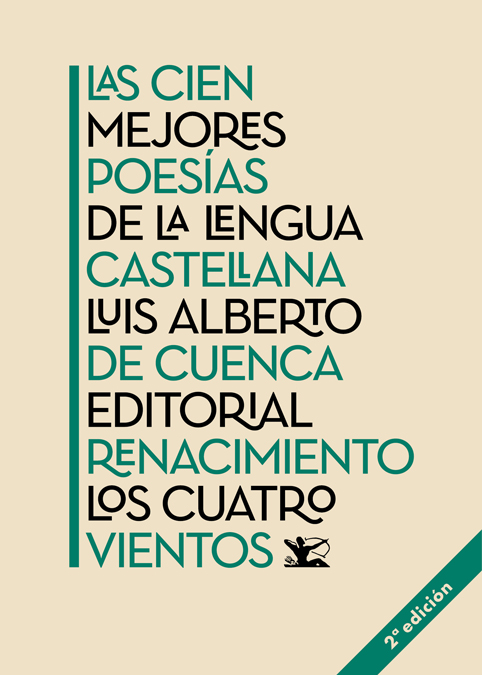 Portada del Libro Las Cien Mejores Poesías De La Lengua Castellana (2ª Ed.) de Luis Alberto De Cuenca - 9788417950637