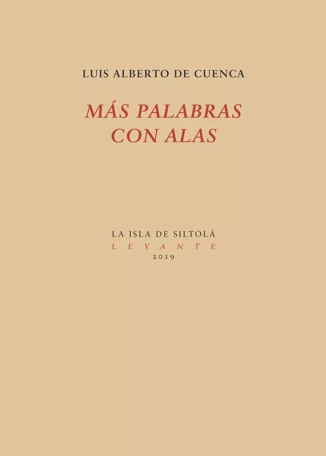 Portada del Libro Mas Palabras Con Alas de Luis Alberto De Cuenca - 9788417352455