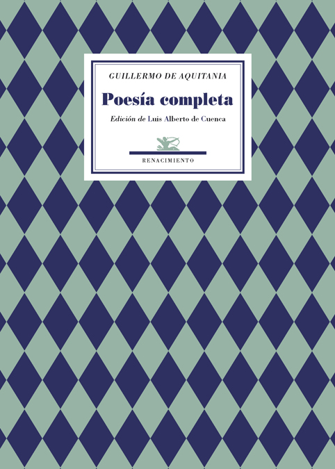 Portada del Libro Poesia Completa (Guillermo De Aquitana) de Luis Alberto De Cuenca - 9788484723288