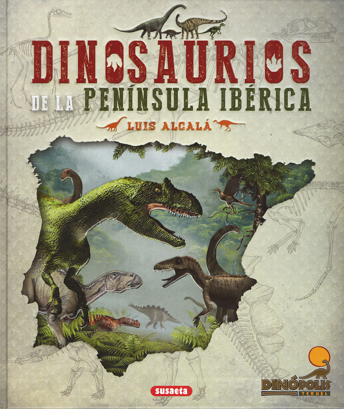 Portada del Libro Dinosaurios De La Península Ibérica de Luis Alcala Martinez - 9788467772012