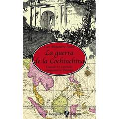 Portada del Libro La Guerra De La Conchinchina de Luis Alejandre Sintes - 9788435039888