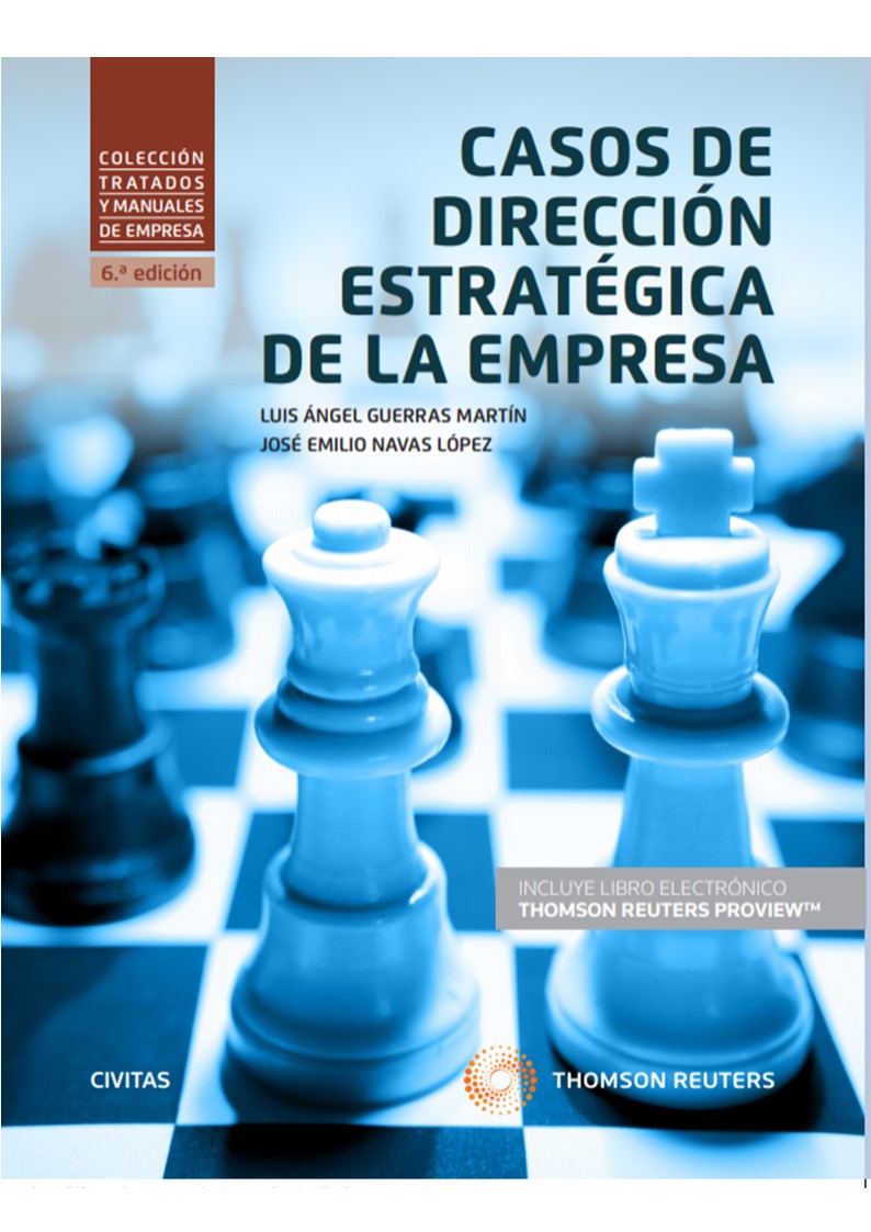Portada del Libro Casos De Direccion Estrategica De La Empresa (6ª Ed.) de Luis Angel Guerras Martin - 9788413089775