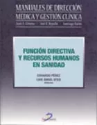 Portada del Libro Funcion Directiva Y Recursos Humanos En Sanidad de Luis Angel Oteo Ochoa - 9788479787448