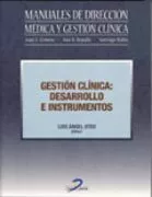 Portada del Libro Gestion Clinica: Desarrollo E Instrumentos de Luis Angel Oteo Ochoa - 9788479787516