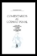 Portada del Libro Comentarios Al Codigo Penal de Luis Arroyo Zapatero - 9788496717213