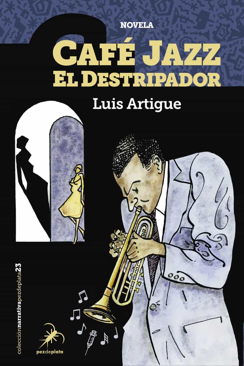 Portada del Libro Cafe Jazz El Destripador de Luis Artigue - 9788412078411
