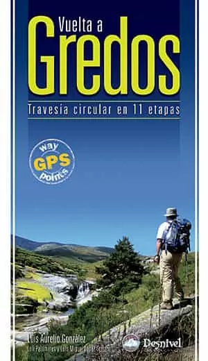 Portada del Libro Vuelta A Gredos. Travesia Circular En 11 Etapas de Luis Aurelio Gonzalez Prieto - 9788498290677