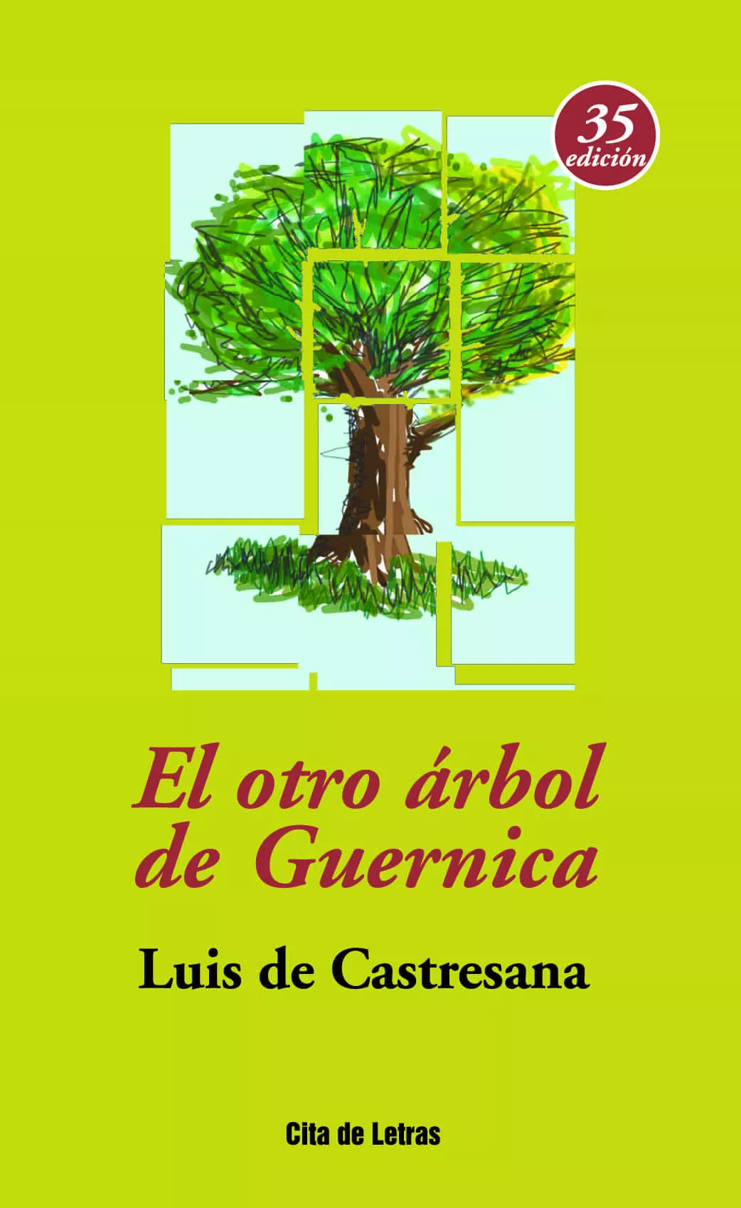 Portada del Libro El Otro Arbol De Guernica (35ª Ed.) de Luis De Castresana - 9788484691594