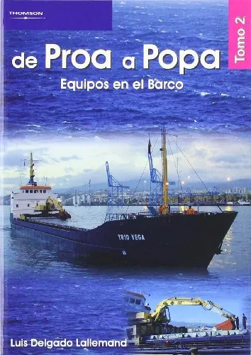 Portada del Libro De Proa A Popa Tomo 2 Equipos En El Barco de Luis Delgado Lallemand - 9788497324748