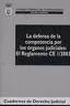Portada del Libro La Defensa De La Competencia Por Los Organos Judiciales: El Regla Ment de Luis (Dir.) Garrido Espa - 9788489324091