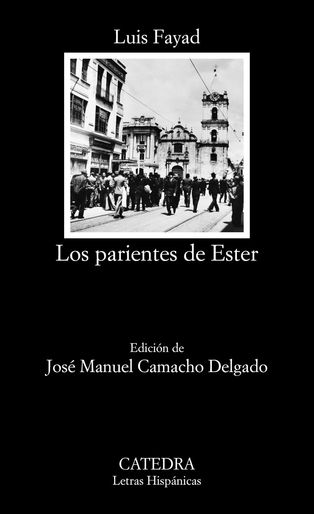 Portada del Libro Los Parientes De Ester de Luis Fayad - 9788437640532