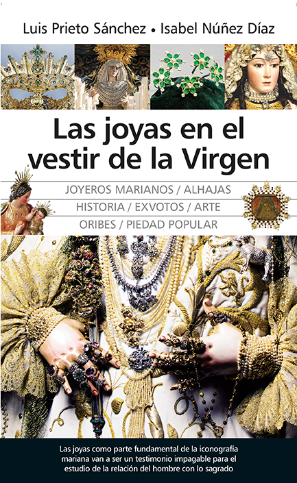 Portada del Libro Las Joyas En El Vestir De La Virgen de Luis G. Prieto Sanchez - 9788418205491
