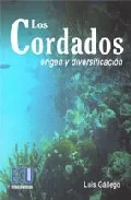 Portada del Libro Los Cordados. Origen Y Diversificacion. de Luis Gallego Blazquez - 9788484545255