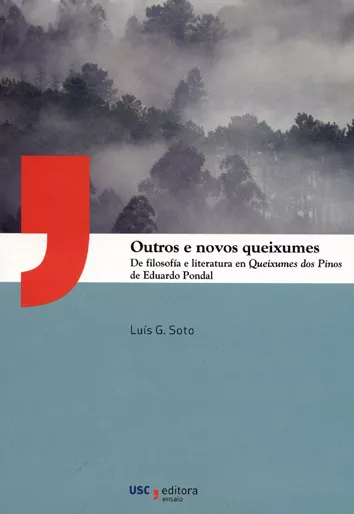 Portada del Libro Outros E Novos Queixumes: De Filosofia E Literatura En Queixumes Do Pi de Luis Garcia Soto - 9788417595401