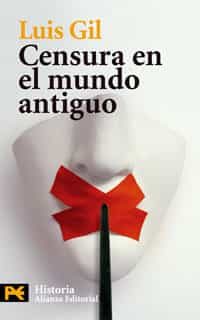 Portada del Libro Censura En El Mundo Antiguo de Luis Gil - 9788420661841