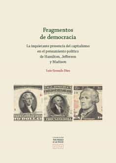Portada del Libro Fragmentos De Democracia de Luis Gonzalo Diez - 9788490459379