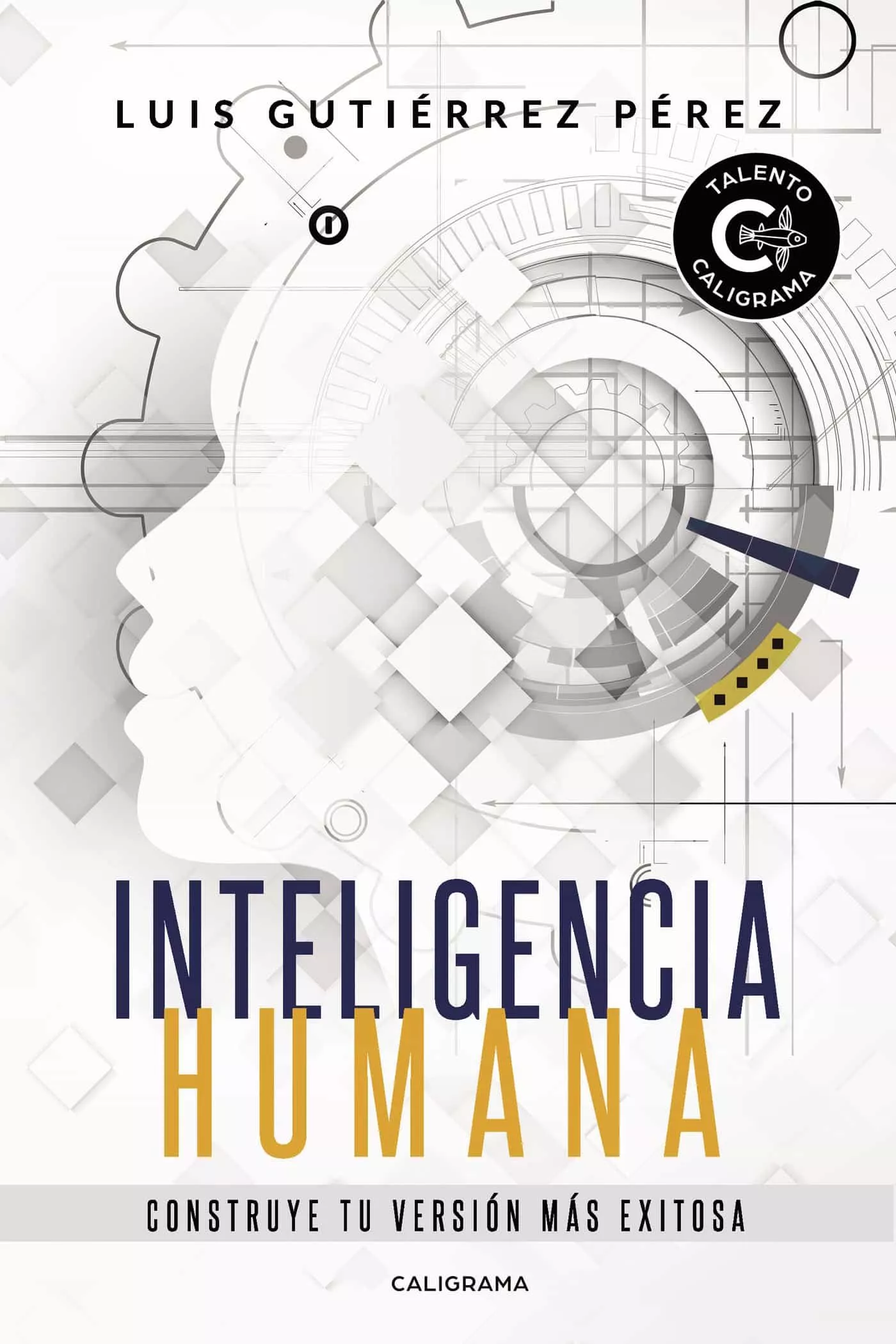 Portada del Libro (I.B.D.) Inteligencia Humana de Luis Gutierrez Perez - 9788417772949