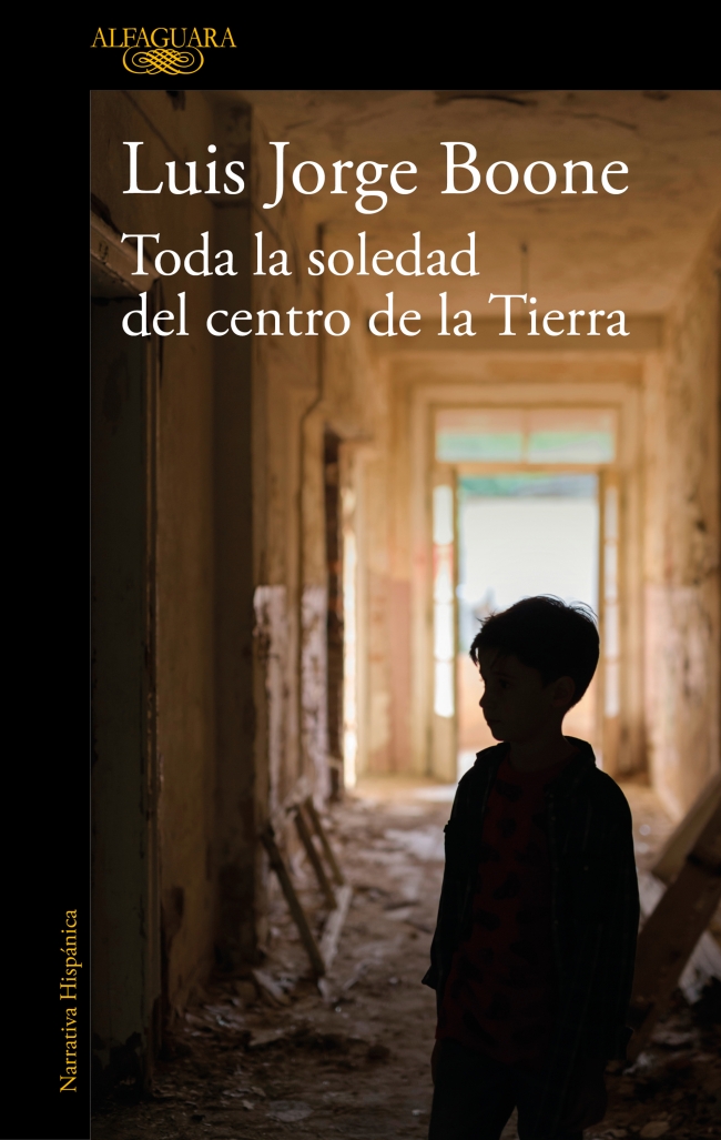 Portada del Libro Toda La Soledad Del Centro De La Tierra (Mapa De Las Lenguas) de Luis Jorge Boone - 9788420454559