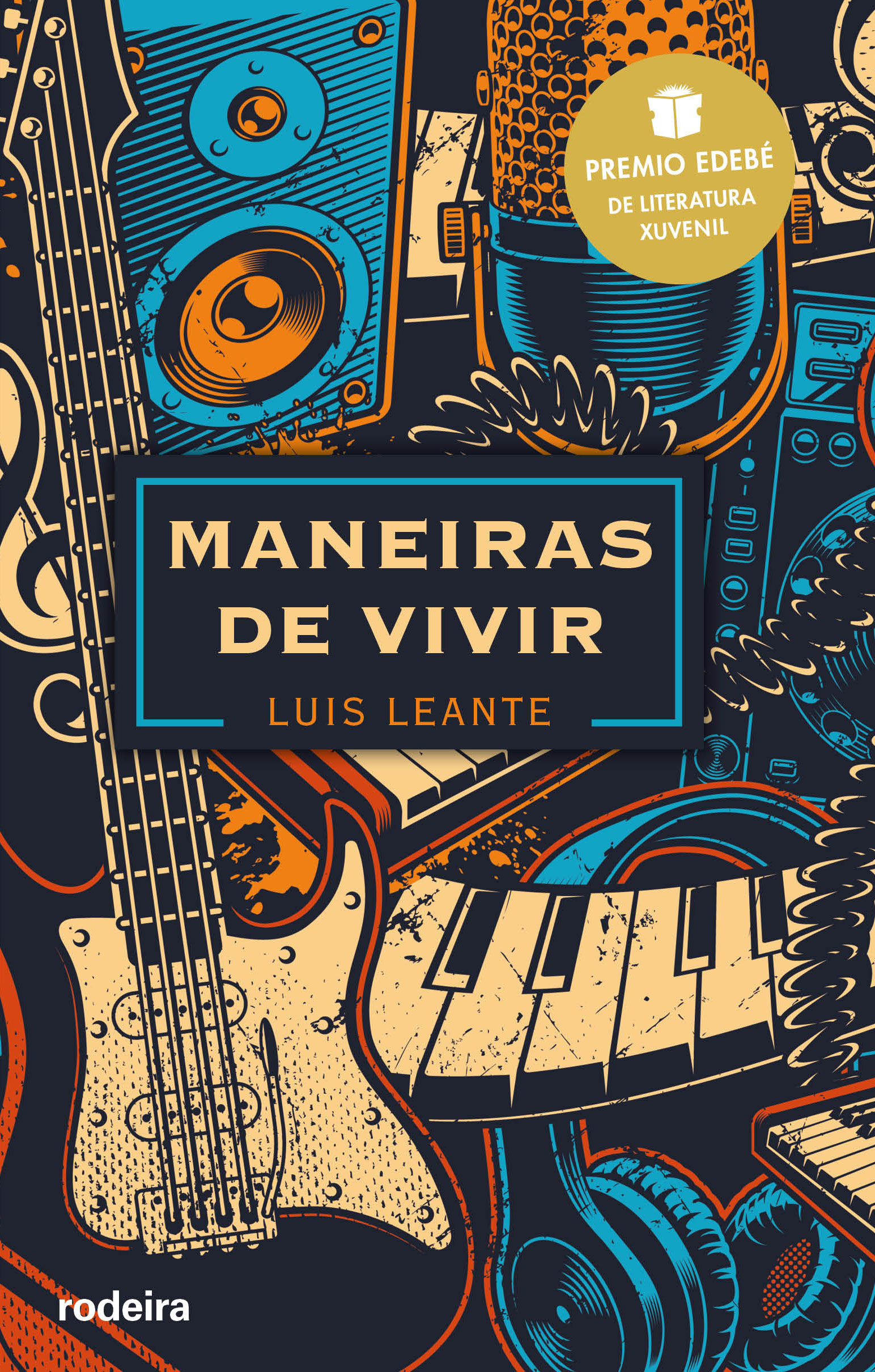 Portada del Libro Maneiras De Vivir: Premio Edebé De Literatura Juvenil 2020 de Luis Leante Chacon - 9788483496466