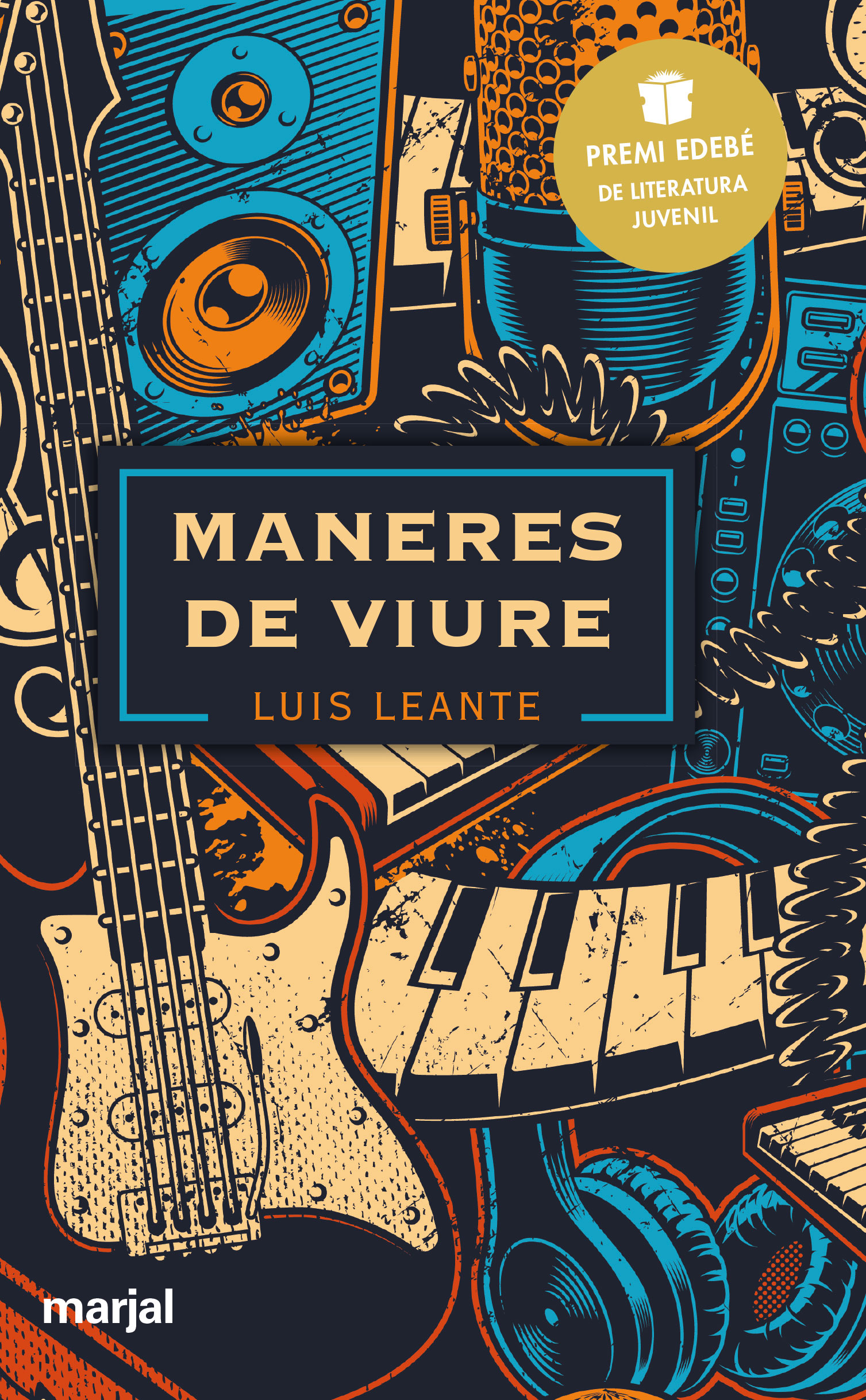 Portada del Libro Maneres De Viure: Premi Edebé De Literatura Juvenil 2020 de Luis Leante Chacon - 9788483485545