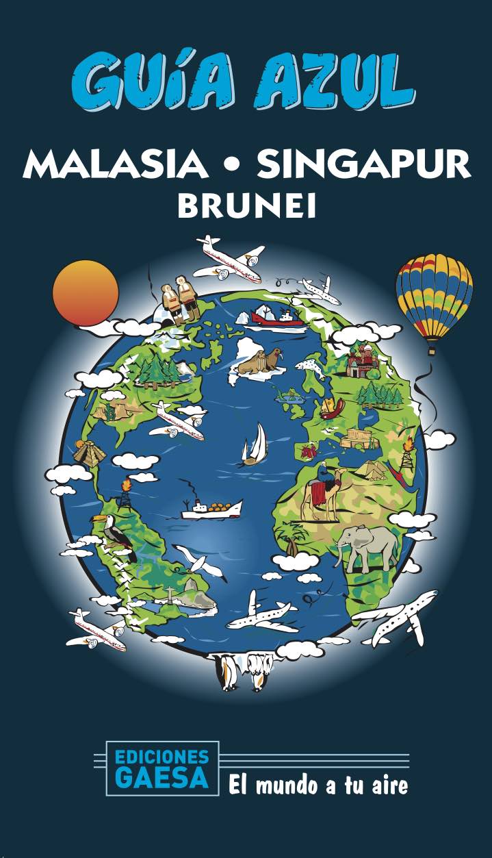 Portada del Libro Malasia Singapur Y Brunei 2020 (Guia Azul) (2ª Ed.) de Luis Mazarrasa Mowinckel - 9788417823788