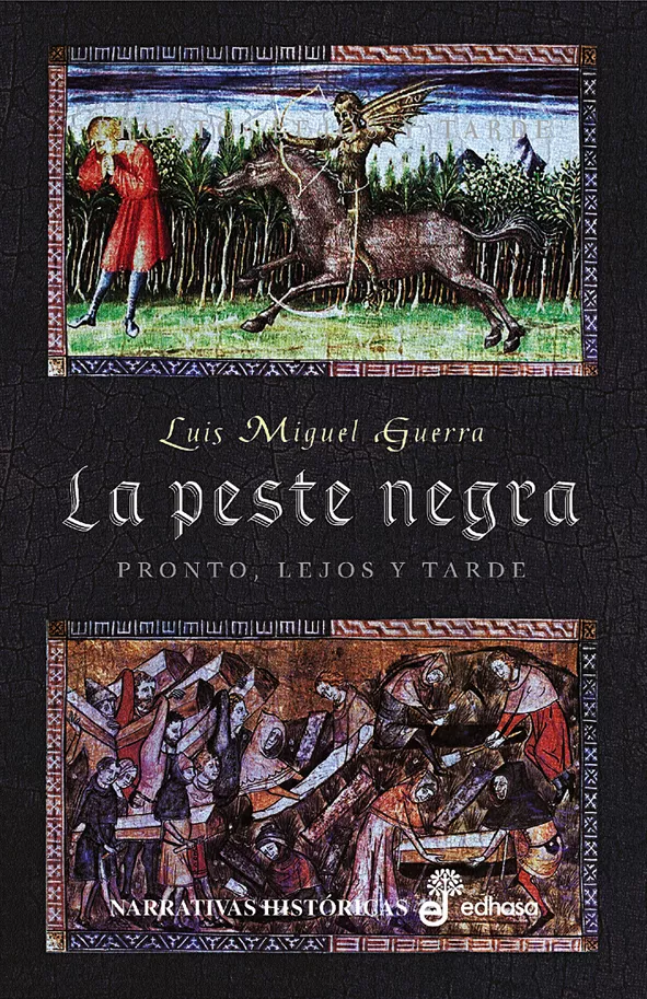 Portada del Libro La Peste Negra de Luis Miguel Guerra - 9788435061377