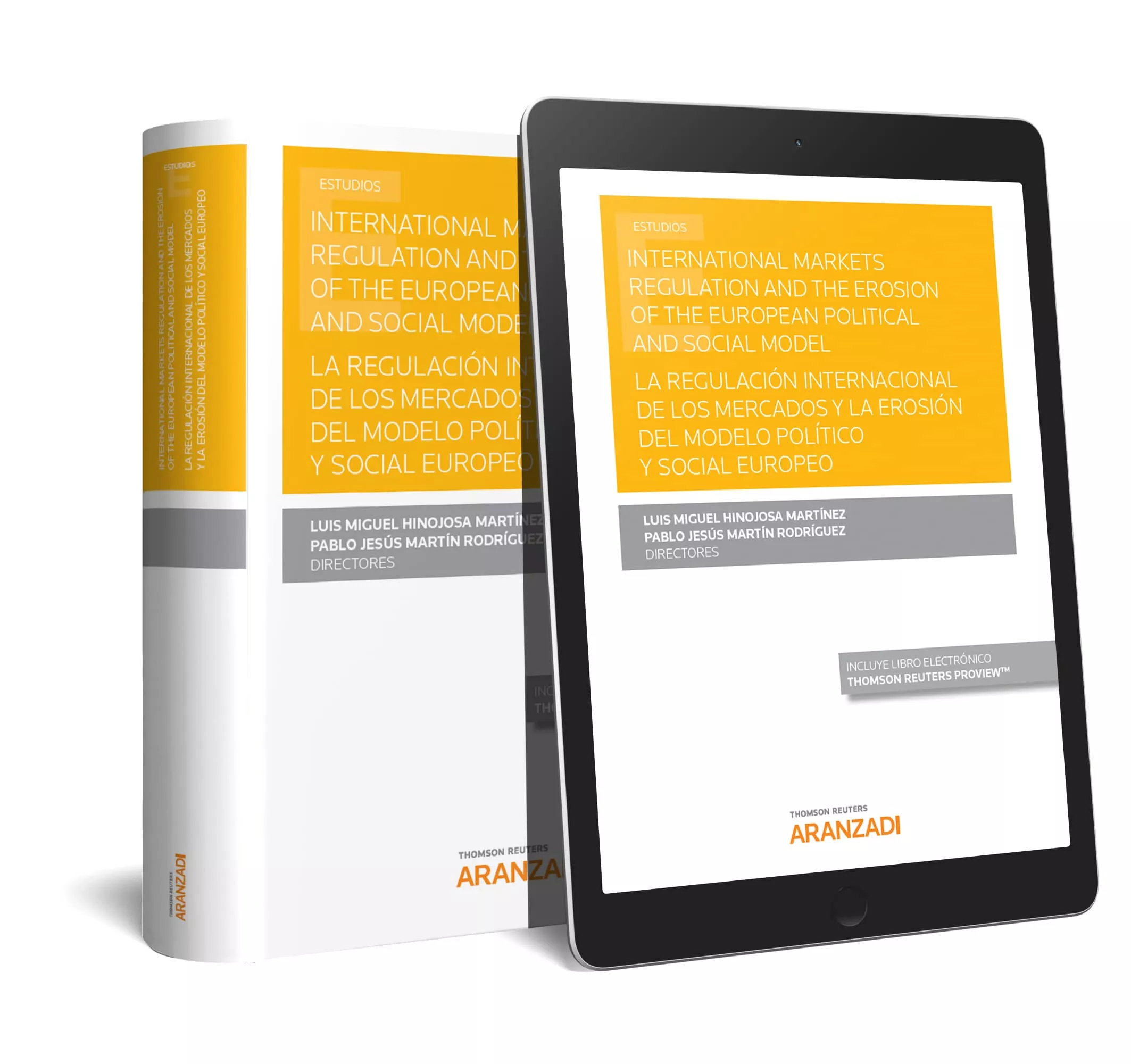 Portada del Libro International Markets Regulation And The Erosion Of The European Polit de Luis Miguel Hinojosa Martinez - 9788491976028