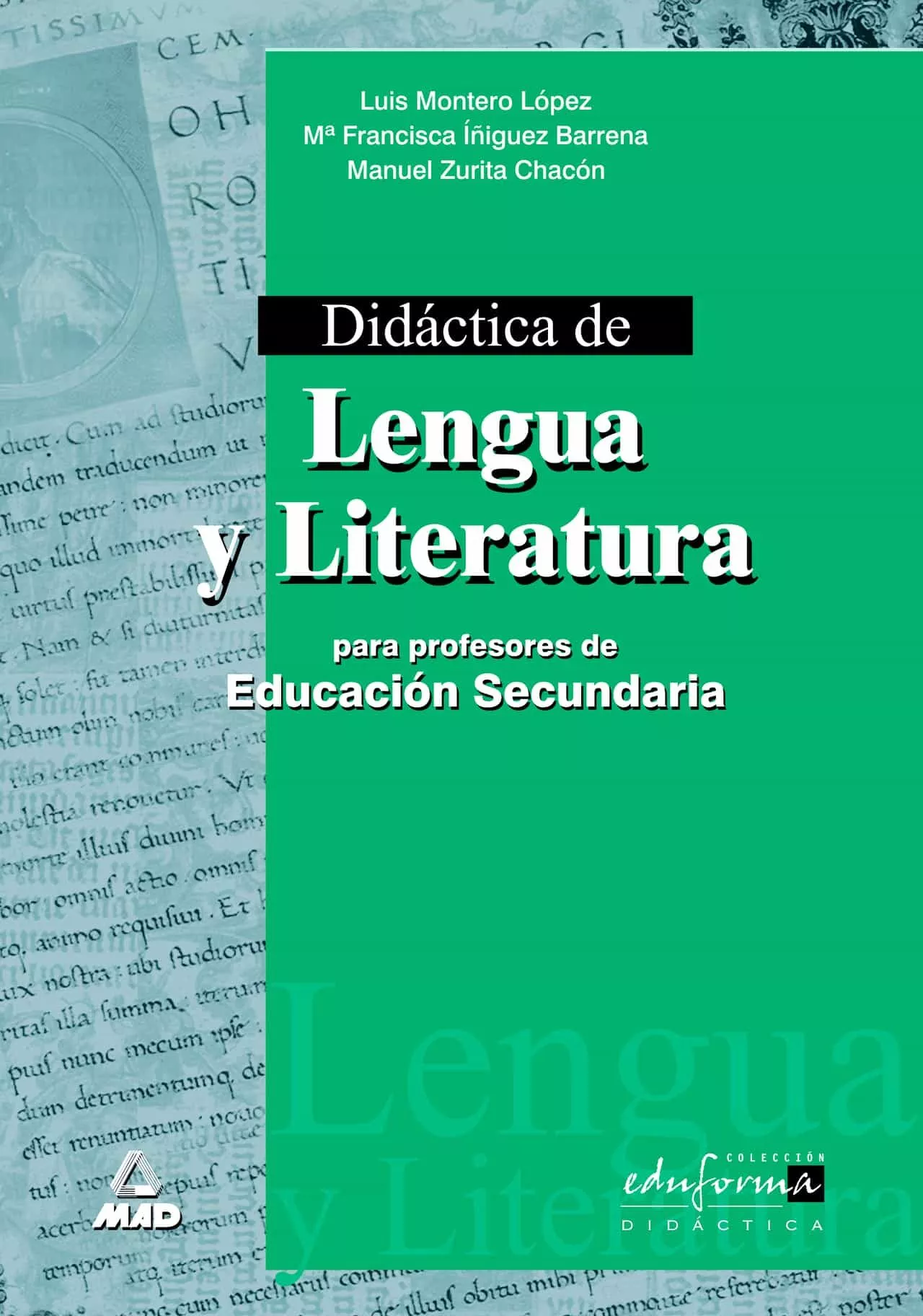 Portada del Libro Didactica De Lengua Y Literatura de Luis Montero Lopez - 9788483118078